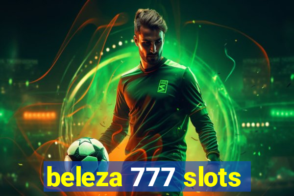 beleza 777 slots